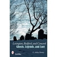 thumbnail image 1 of Lexington, Bedford, and Concord: Ghosts, Legends, and Lore (Paperback), 1 of 1