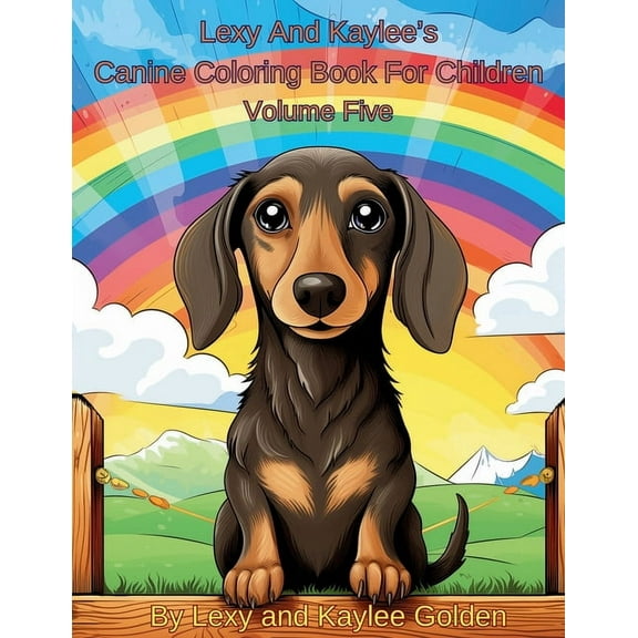 Lexy And Kaylee's Canine Coloring Book For Children Volume Five (Paperback)