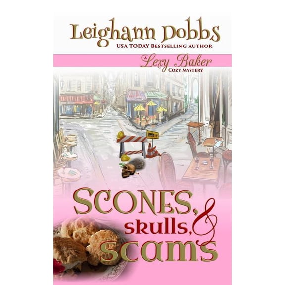Lexy Baker Cozy Mystery: Scones, Skulls & Scams (Paperback)