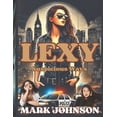 thumbnail image 1 of Lexy Lexy: Suspicious Ways, (Paperback), 1 of 1