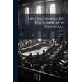 thumbnail image 1 of Ley Provisional De Enjuiciamiento Criminal... Paperback, 1 of 1