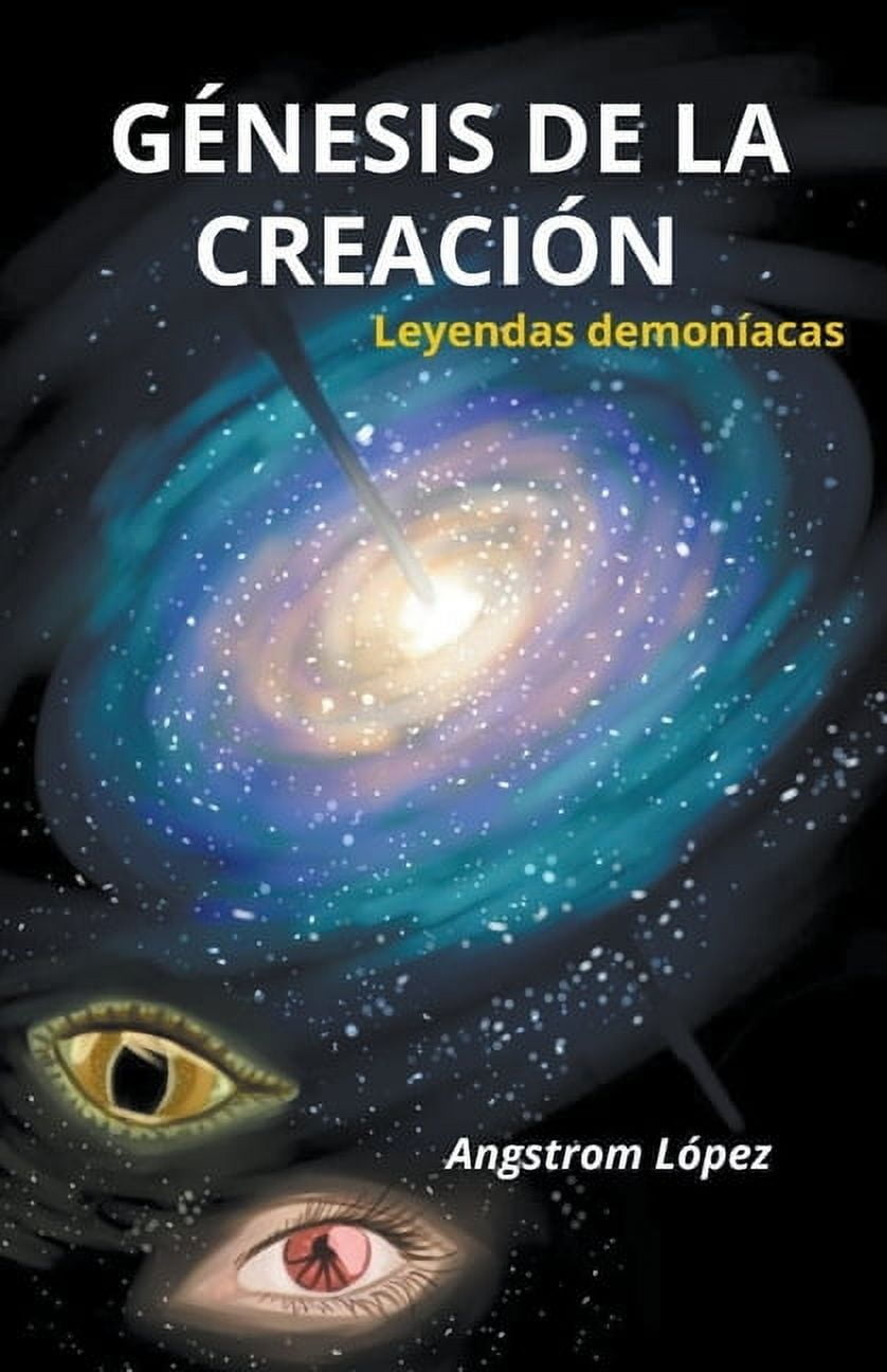 Leyendas Demoníacas Génesis de la Creación, Book 1, (Paperback)