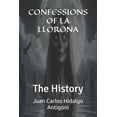 thumbnail image 1 of Leyendas-Legends Confessions of La Llorona: The History, Book 20, (Paperback), 1 of 1