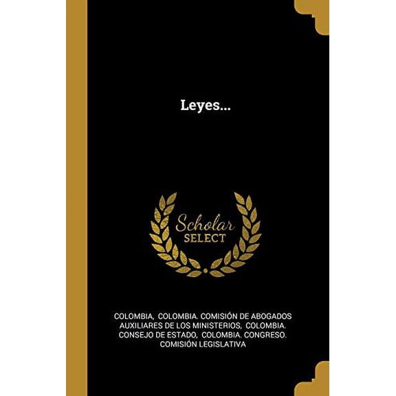 Leyes. Spanish Edition Paperback 1013248627 9781013248627 Colombia