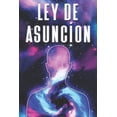 thumbnail image 1 of Leyes del Universo Ley de AsunciÃ³n, (Paperback), 1 of 1