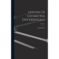 thumbnail image 1 of Lezioni Di Geometria Differenziale; Volume 1 (Hardcover), 1 of 6