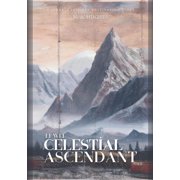 Li Wei Celestial Ascendant Unleashing Celestial Powers A Journey of Cultivation and Harmony, Paperback