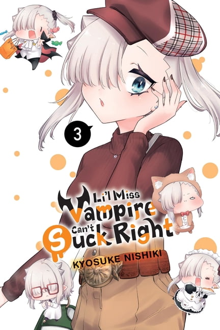 Li'l Miss Vampire Can't Suck Right Li'l Miss Vampire Can't Suck Right, Vol. 3, Book 3, (Paperback)