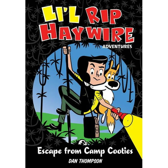 Li'l Rip Haywire Adventures: Escape from Camp Cooties (Hardcover)