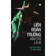 thumbnail image 1 of Liên Ðoàn TrƯỞng, Anh ChỊ LÀ Ai?, (Paperback), 1 of 1