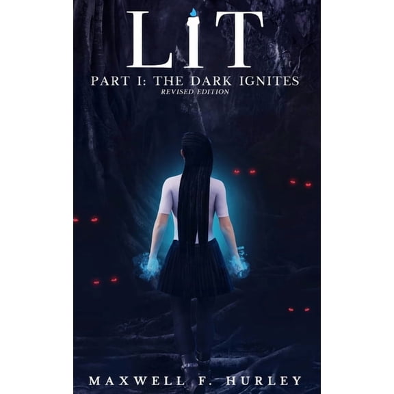 LiT Part 1 - The Dark Ignites (2024 Edition Hardback), (Hardcover)