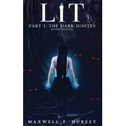 LiT Part 1 - The Dark Ignites Hardback Hardcover
