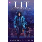 LiT Part 3 - Pure Heart Hardback Hardcover