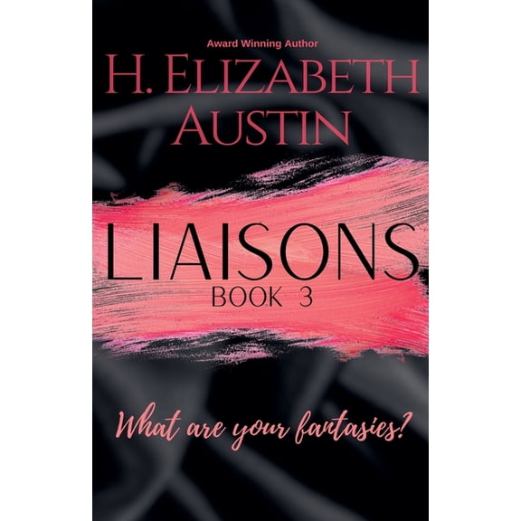 Liaisons Liaisons Book 3, Book 3, (Paperback)