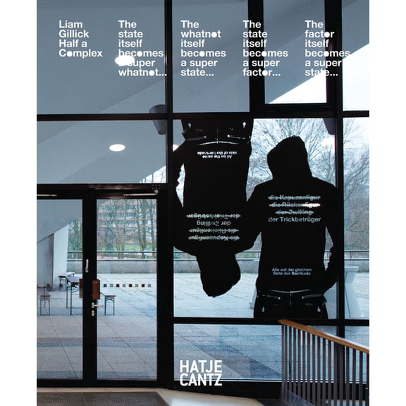 Liam Gillick: Half a Complex, (Hardcover)