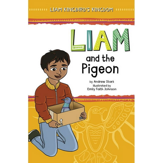 Liam Kingbird's Kingdom Liam and the Pigeon, (Paperback)