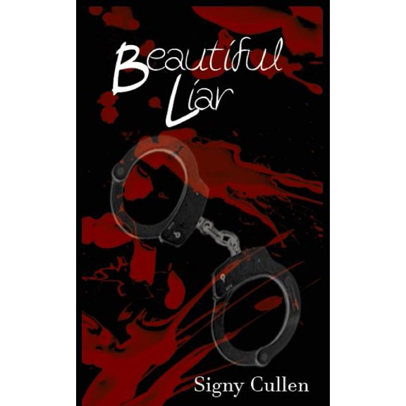 Liar: Beautiful Liar (Series #1) (Paperback)