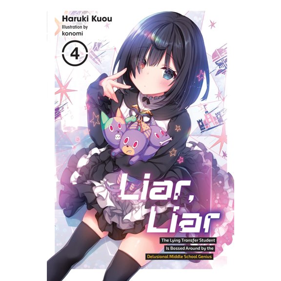 Liar, Liar Liar, Liar, Vol. 4: Volume 4, Book 4, (Paperback)