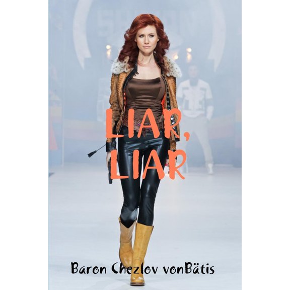 Liar, Liar, (Paperback)
