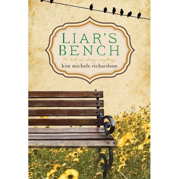 Liar's Bench, (Paperback)