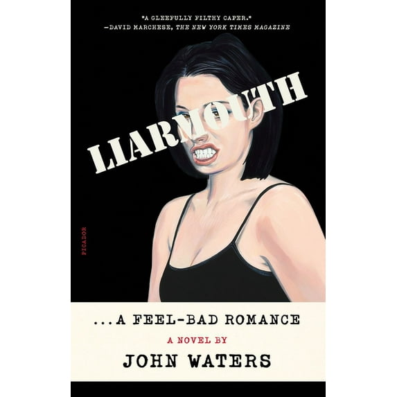 Liarmouth: A Feel-Bad Romance, (Paperback)