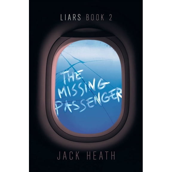 Liars The Missing Passenger, Book 2, (Paperback)