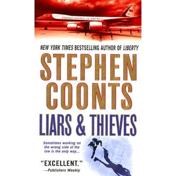 Pre-Owned Liars & Thieves (Paperback) by Stephen Coonts