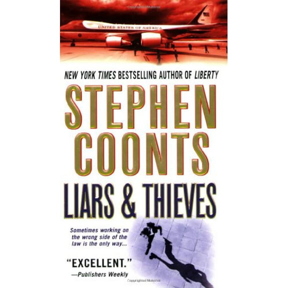 Pre-Owned Liars & Thieves (Paperback) by Stephen Coonts