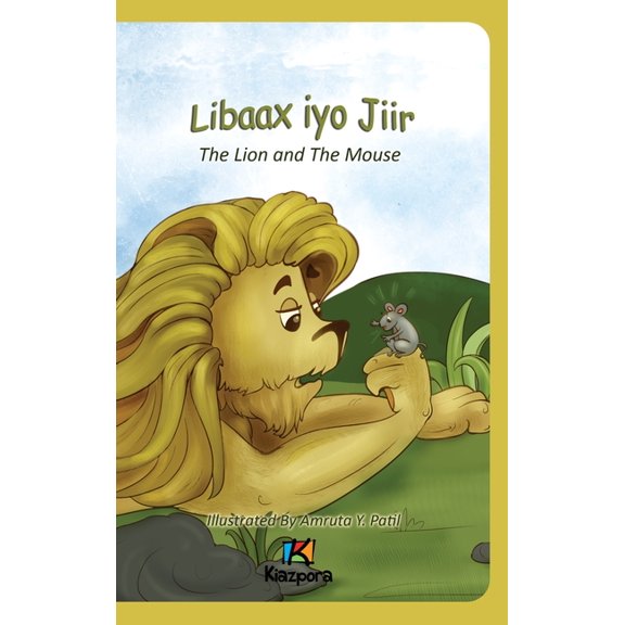 Libaax iyo Jiir - The Lion and the Mouse - Somali Children's Book, (Hardcover)