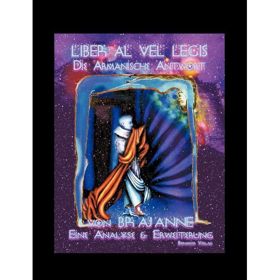 Liber Al - die Armanische Antwort, (Paperback)
