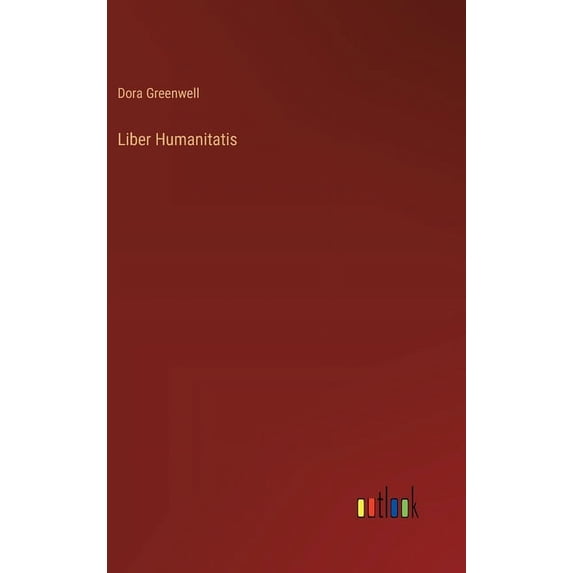 Liber Humanitatis, (Hardcover)