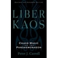 thumbnail image 1 of Liber Kaos: Chaos Magic for the Pandaemonaeon (Revised and Expanded Edition), (Paperback), 1 of 1