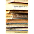 thumbnail image 1 of Liberal Education, Civic Education, and the Canadian Regime : Past Principles and Present Challenges (Hardcover), 1 of 1