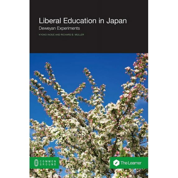 Liberal Education in Japan: Deweyan Experiments (Paperback)