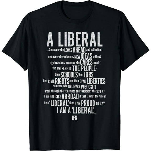Liberal Politics for American Election by JFK, Kennedy T-Shirt