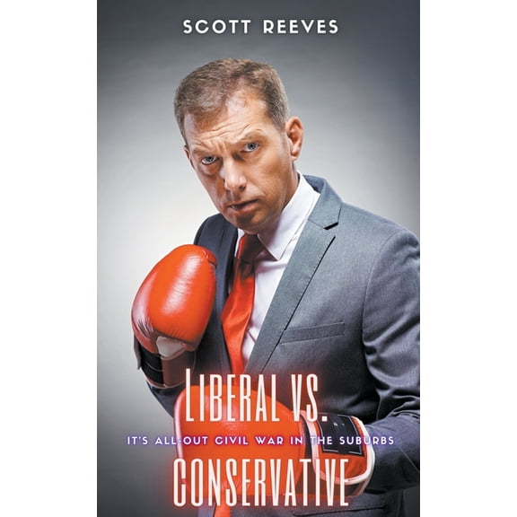Liberal vs. Conservative, (Paperback)