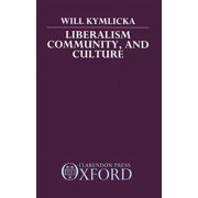 Liberalism, Community, and Culture, Hardcover