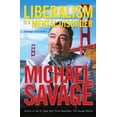 thumbnail image 1 of Pre-Owned Liberalism Is a Mental Disorder: Savage Solutions (Paperback) 1595550437 9781595550439, 1 of 1