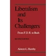 thumbnail image 1 of Pre-Owned Liberalism and Its Challengers: From F.D.R. to Bush (Paperback) 0195070305 9780195070309, 1 of 1
