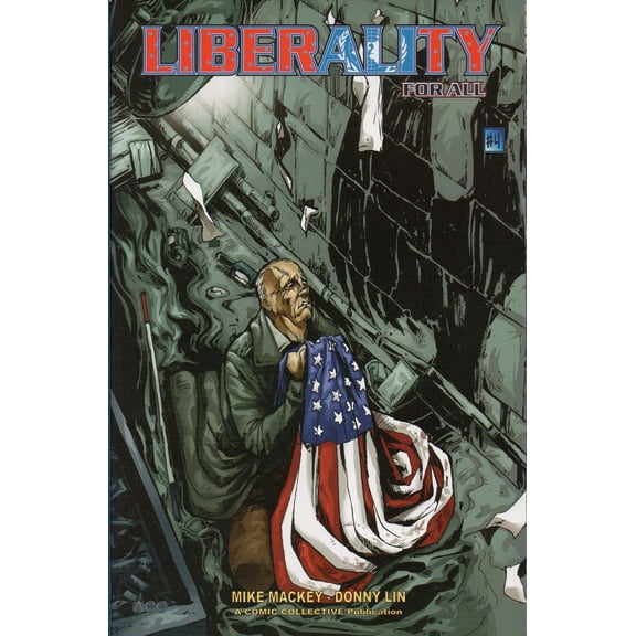 Liberality for All #4A VF ; ACC Comic Book