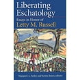 thumbnail image 1 of Pre-Owned Liberating Eschatolgoy: Essays in Honor of Letty M. Russell (Paperback) 0664257887 9780664257880, 1 of 1