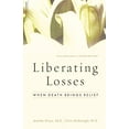 thumbnail image 1 of Pre-Owned Liberating Losses: When Death Brings Relief (Paperback) 0738209481 9780738209487, 1 of 1