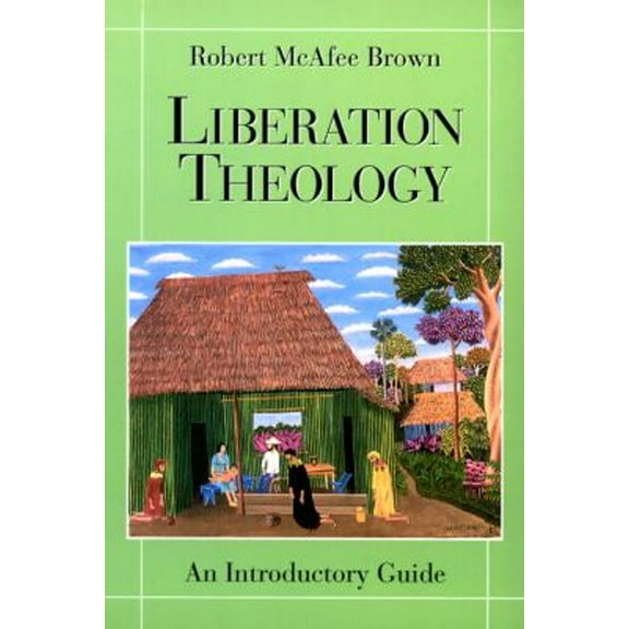 Pre-Owned Liberation Theology: An Introductory Guide (Paperback) 0664254241 9780664254247