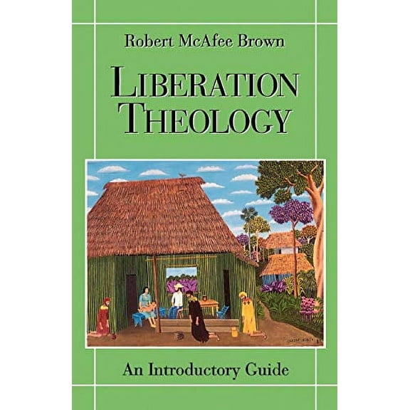 Pre-Owned Liberation Theology: An Introductory Guide (Paperback) 0664254241 9780664254247