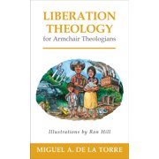 Liberation Theology for Armchair Theologians Paperback