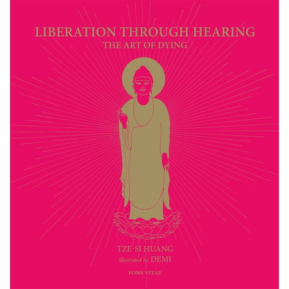 Liberation Through Hearing : The Art of Dying (Paperback)