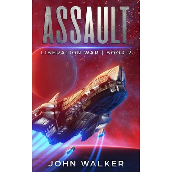 Assault: Liberation War Book 2