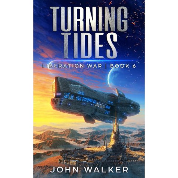 Turning Tides: Liberation War Book 6