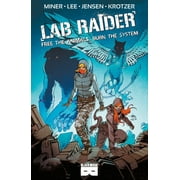 Liberator Lab Raider Series #3 Paperback