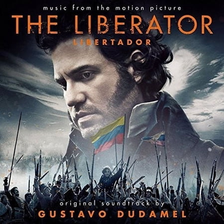 Liberator (Libertador) - The Liberator (Libertador) Soundtrack - Music & Performance - CD